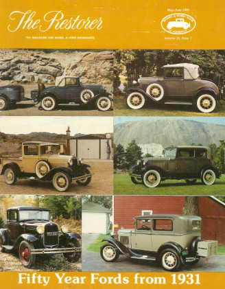 THE RESTORER - MODEL A - 1981 MAY/JUNE - TRIBUTE TO '31, BIG IRON 